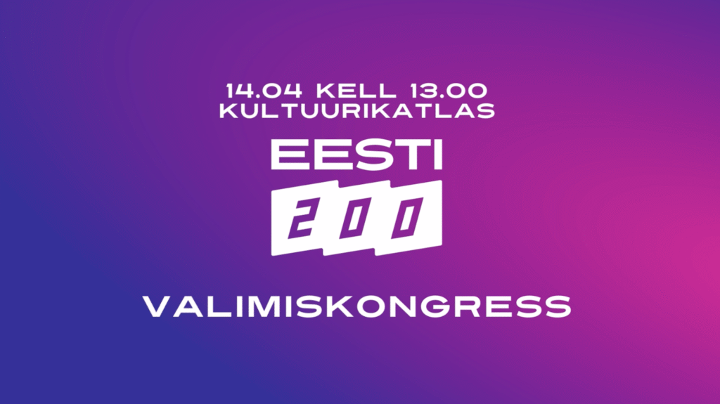 Eesti 200 valimiskongress